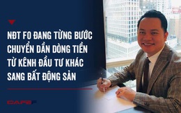 “Nhà đầu tư F0 nên dùng cả chân phanh và chân ga vào thị trường BĐS”