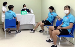 Dàn sao ĐT Việt Nam tiêm xong vaccine ngừa COVID-19, sẵn sàng sang UAE