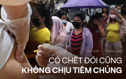 Nghịch lý kỳ lạ của Philippines: Covid-19 khiến dân chúng chết dần vì đói, nhưng tại sao không ai chịu tiêm vaccine?