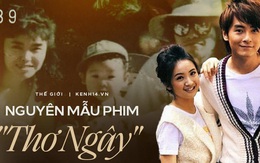 Nguyên mẫu phim Thơ Ngây ngoài đời thực: Mối tình khắc cốt ghi tâm nhưng dở dang, 20 năm rồi người ở lại vẫn chẳng thể nguôi ngoai