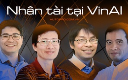 Dàn profile khủng tại VinAI - Những nhân tài đang đưa VinFast cạnh tranh sòng phẳng với Tesla
