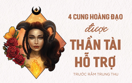 Trước rằm Trung thu, 4 cung hoàng đạo thoát nghèo, vận may sẽ bất ngờ đến ào ào, cuối năm thăng hoa cả tình lẫn tiền