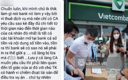 Sau bình luận về vấn đề sao kê 'Chủ tài khoản thích làm gì thì bank làm y vậy', Giám đốc chi nhánh 1 ngân hàng lên tiếng thanh minh