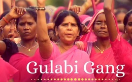 Gulabi Gang - ''Băng đảng màu hồng'' của chị em Ấn Độ chuyên đi diệt trừ yêu râu xanh, vũ phu và gia trưởng