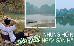 Những hồ nước đẹp ngay gần Hà Nội khiến du khách "phải lòng"
