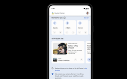 Google triển khai My Ad Center giúp kiểm soát các loại quảng cáo