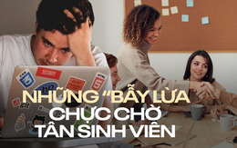 Tân sinh viên cảnh giác trước "ma trận" chiêu trò lừa đảo