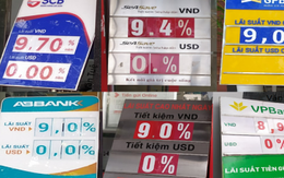 Một loạt ngân hàng đưa lãi suất lên trên 9%, có ngân hàng niêm yết mức cao nhất tới 9,9%/năm