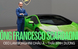 Sếp Lamborghini: 'Giá siêu xe dễ tiếp cận hơn vì đại lý Việt Nam bán sát giá khuyến nghị'