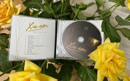 Xa em - đậm chất tự sự, lãng mạn của người đàn ông tài hoa