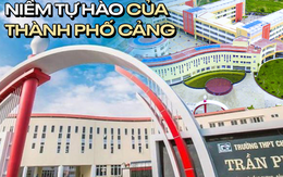 Ngôi trường là niềm tự hào của Hải Phòng: Kiến trúc độc đáo, 21 năm liên tiếp có học sinh dự thi Olympic Quốc tế