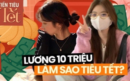 Lương thưởng 10 triệu, tiêu Tết thế nào?