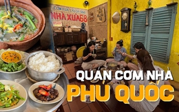 Quán cơm quê ở Phú Quốc được du khách rần rần ghé ăn, có cả những sao Việt đình đám