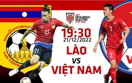 AFF Cup 2022: Tương quan trước trận Lào - Việt Nam, 19h30 giờ 21/12
