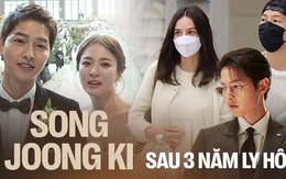 Song Joong Ki sau 3 năm ly hôn Song Hye Kyo: Sự nghiệp đột phá, tình yêu nở rộ, tài chính thăng hoa