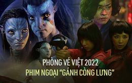 Chưa năm nào phim Việt chạm đáy như 2022, bom tấn ngoại gánh còng lưng phòng vé