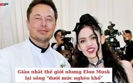 Bạn gái cũ "vạch trần" tỷ phú Elon Musk: Giàu nhất thế giới nhưng sống "dưới mức nghèo khổ", tiếc tiền thay đệm bị thủng