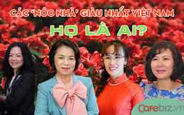 12 “bóng hồng” giàu nhất sàn chứng khoán Việt: Nắm trong tay cơ đồ 6 tỷ USD nhưng cực kỳ kín tiếng, 7 người chưa từng lộ diện trước truyền thông