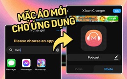 Mẹo "thay áo" ứng dụng trên smartphone, ai có gì nhạy cảm chắc sẽ cần lắm?