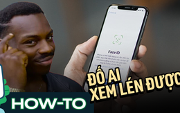 Mẹo cài bảo mật Face ID cho những ứng dụng nhạy cảm trên iPhone