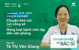 Ngày làm 8 tiếng, nhiều bệnh âm thầm tấn công mà bạn không biết: Đừng bỏ qua dấu hiệu sau