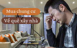 Gom hết của cải mua nhà ở thành phố thời bão giá, người trẻ đất nước tỷ dân tiếc không kịp: Sớm biết vậy, cầm tiền về quê xây nhà tốt hơn nhiều