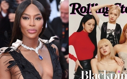 Siêu mẫu Naomi Campbell công khai ủng hộ BLACKPINK