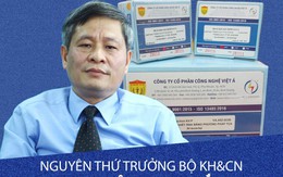 Chân dung nguyên Thứ trưởng Bộ KH&CN 'ngã ngựa' vì liên quan đến Việt Á