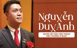 Người Việt đầu tiên thành Hiệu trưởng ở Nhật và mối nhân duyên với "nghiệp trồng người": "Mình có thể không phải người giỏi nhất, nhưng hãy luôn là người cố gắng nhất"