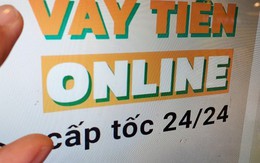 Vay tiền online lãi suất hơn 300%/tháng, khổ sở vì bị khủng bố đòi nợ