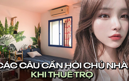 10 câu hỏi nhất định phải "nằm lòng" của tân sinh viên khi đi thuê trọ để không lo bị hớ