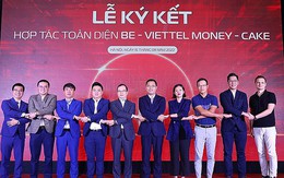 Viettel Money hợp tác với Ngân hàng số Cake by VPBank và nền tảng Be
