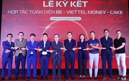Viettel Money hợp tác với Ngân hàng số Cake by VPBank và nền tảng Be