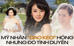 Dàn minh tinh khổ vì "dao kéo" nhưng đỏ tình duyên