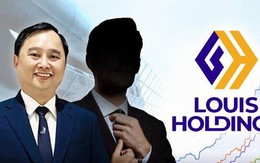 Ai đã ‘bơm’ 1.200 tỷ cho cựu Chủ tịch Louis Holdings làm giá cổ phiếu?