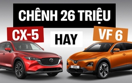 Chọn VinFast VF 6 hay Mazda CX-5 cùng giá khoảng 850 triệu, bảng này sẽ giúp so sánh dễ dàng hơn