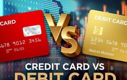 Khác biệt giữa thẻ ghi nợ và thẻ tín dụng