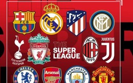 Super League: Siêu giải đấu trực tiếp miễn phí, lợi nhuận khủng vẫn bị tẩy chay