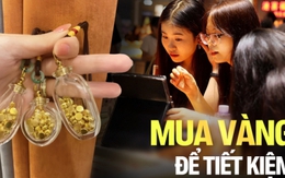 "Thay vì tiết kiệm tiền, chi bằng tích lũy vàng": Người trẻ Trung Quốc mua hạt đậu vàng để quản lý chi tiêu, đầu tư càng sớm càng hưởng lợi