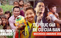Chỉ sau 10 ngày phát động, WeChoice Awards 2023 đã nhận về gần 7.000 đề cử truyền cảm hứng từ độc giả!