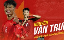 Nguyễn Văn Trường: Cú nhảy vọt thẳng tiến châu Á của ngôi sao U20 Việt Nam