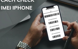 Cách check IMEI iPhone, iPad chính hãng nhanh, chính xác