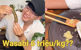 Thử mua cây Wasabi thật có giá 6 triệu/kg để ăn thử, chàng trai nhíu mày vì vị hoàn toàn khác lạ