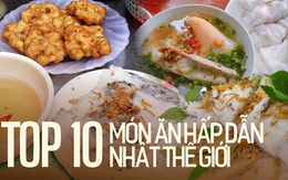 Bánh cuốn Việt Nam lọt top 10 món ăn hấp dẫn nhất thế giới và 4 loại bánh cuốn nổi tiếng có thể bạn chưa biết