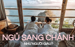 Nhiều năm bán hàng cho giới thượng lưu, CEO tiết lộ bí quyết để ai cũng có thể "ngủ như người giàu": Hãy thay đổi 1 thứ trên giường