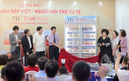 Chính thức ra mắt bộ sản phẩm thực phẩm chế biến TH true FOOD bếp Việt - Người nội trợ tử tế