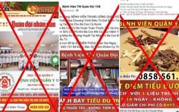 Các trang fanpage mạo danh Bệnh viện 108: Liên tục “nâng cấp” thủ đoạn lừa đảo