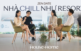 Sự kiện Inspiration Date: Zen Date - Vợ chồng Kiều Anh khoe nhà "chill" như resort, KTS giải đáp "nhà nghỉ dưỡng thì phải đắt?"