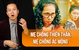 Mẹ chồng thiên thần, mẹ chồng ác mộng