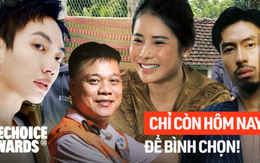 Hôm nay, cổng bình chọn WeChoice Awards 2023 sẽ đóng: Đừng bỏ lỡ cơ hội cuối cùng để vinh danh điều xứng đáng!